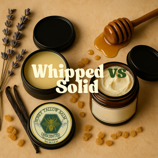 Solid Honey Tallow Balm vs. Whipped Honey Tallow Balm: What’s the Difference?